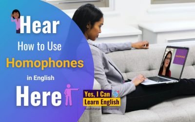 How to Use Homophones Correctly in English