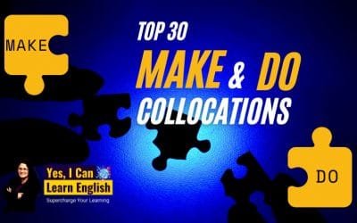 Top 30 Make & Do Collocations